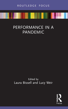 Bissell / Weir |  Performance in a Pandemic | Buch |  Sack Fachmedien