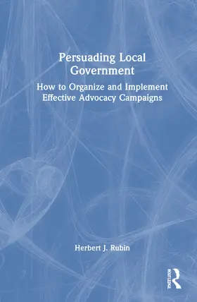 Rubin |  Persuading Local Government | Buch |  Sack Fachmedien