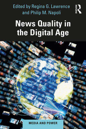 Napoli / Lawrence |  News Quality in the Digital Age | Buch |  Sack Fachmedien