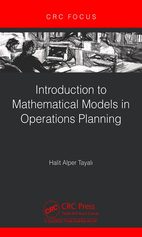 Tayali |  Introduction to Mathematical Models in Operations Planning | Buch |  Sack Fachmedien