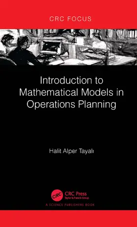 Tayali |  Introduction to Mathematical Models in Operations Planning | Buch |  Sack Fachmedien