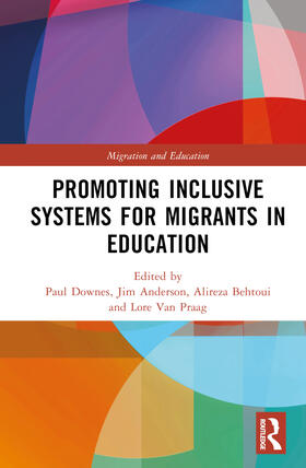 Downes / Anderson / Behtoui |  Promoting Inclusive Systems for Migrants in Education | Buch |  Sack Fachmedien