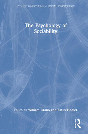 Forgas / Crano / Fiedler |  The Psychology of Sociability | Buch |  Sack Fachmedien