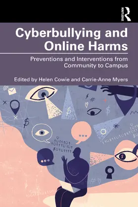 Cowie / Myers |  Cyberbullying and Online Harms | Buch |  Sack Fachmedien