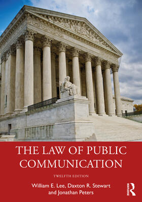 Lee / Stewart / Peters |  The Law of Public Communication | Buch |  Sack Fachmedien