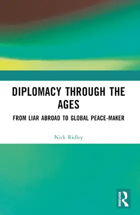 Ridley |  Diplomacy Through the Ages | Buch |  Sack Fachmedien