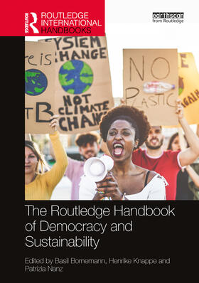 Bornemann / Knappe / Nanz |  The Routledge Handbook of Democracy and Sustainability | Buch |  Sack Fachmedien