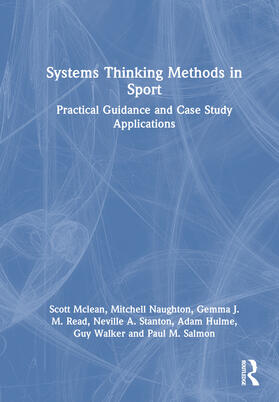 Hulme / Mclean / Read |  Systems Thinking Methods in Sport | Buch |  Sack Fachmedien