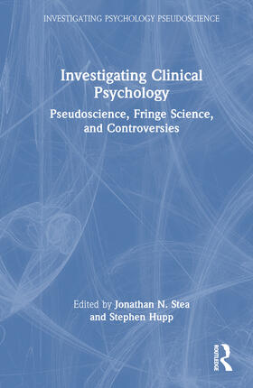 Stea / Hupp |  Investigating Clinical Psychology | Buch |  Sack Fachmedien