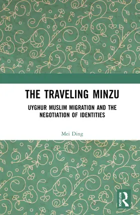 Ding |  The Traveling Minzu | Buch |  Sack Fachmedien