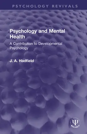 Hadfield |  Psychology and Mental Health | Buch |  Sack Fachmedien