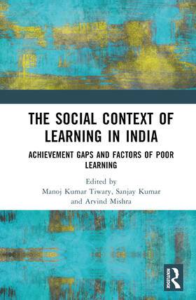 Tiwary / Kumar / Mishra |  The Social Context of Learning in India | Buch |  Sack Fachmedien