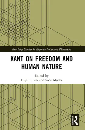 Filieri / Møller |  Kant on Freedom and Human Nature | Buch |  Sack Fachmedien