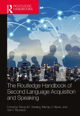 Derwing / Munro / Thomson |  The Routledge Handbook of Second Language Acquisition and Speaking | Buch |  Sack Fachmedien