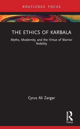 Zargar |  The Ethics of Karbala | Buch |  Sack Fachmedien