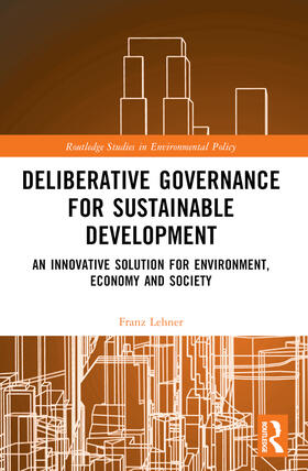 Lehner |  Deliberative Governance for Sustainable Development | Buch |  Sack Fachmedien