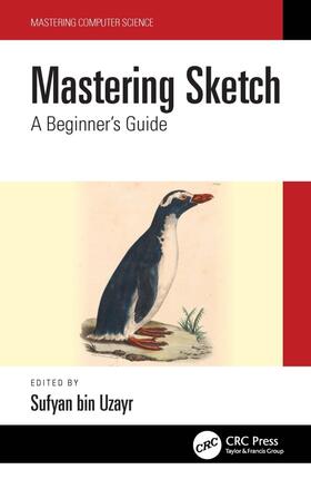 bin Uzayr |  Mastering Sketch | Buch |  Sack Fachmedien