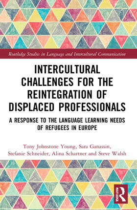 Johnstone Young / Ganassin / Schneider |  Intercultural Challenges for the Reintegration of Displaced Professionals | Buch |  Sack Fachmedien