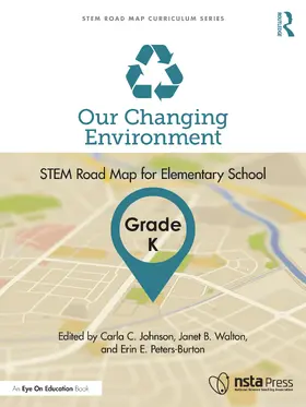 Johnson / Peters-Burton / Walton |  Our Changing Environment, Grade K | Buch |  Sack Fachmedien