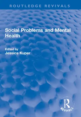 Kuper |  Social Problems and Mental Health | Buch |  Sack Fachmedien