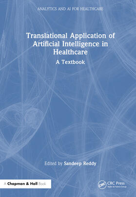 Reddy |  Translational Application of Artificial Intelligence in Healthcare | Buch |  Sack Fachmedien