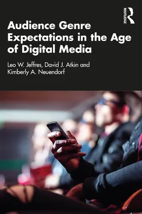 Atkin / Jeffres / Neuendorf |  Audience Genre Expectations in the Age of Digital Media | Buch |  Sack Fachmedien