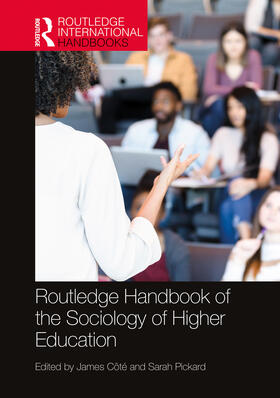 Côté / Pickard |  Routledge Handbook of the Sociology of Higher Education | Buch |  Sack Fachmedien