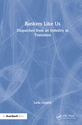 Glyptis |  Bankers Like Us | Buch |  Sack Fachmedien