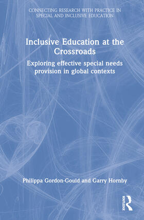 Gordon-Gould / Hornby |  Inclusive Education at the Crossroads | Buch |  Sack Fachmedien
