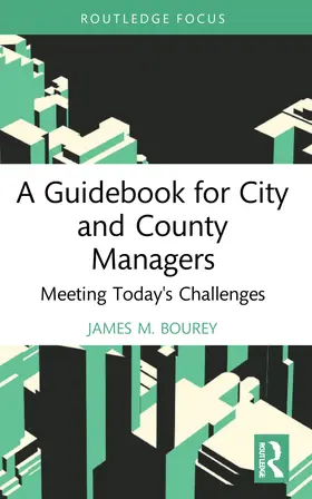 Bourey |  A Guidebook for City and County Managers | Buch |  Sack Fachmedien