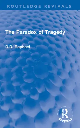 Raphael |  The Paradox of Tragedy | Buch |  Sack Fachmedien