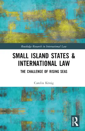 König | Small Island States & International Law | Buch | 978-1-032-20442-0 | sack.de