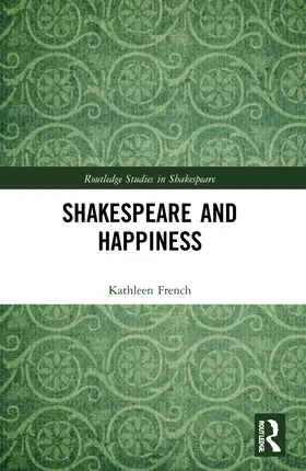 French |  Shakespeare and Happiness | Buch |  Sack Fachmedien