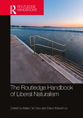 De Caro / Macarthur |  The Routledge Handbook of Liberal Naturalism | Buch |  Sack Fachmedien