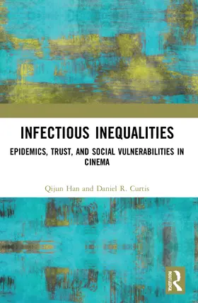 Han / Curtis |  Infectious Inequalities | Buch |  Sack Fachmedien