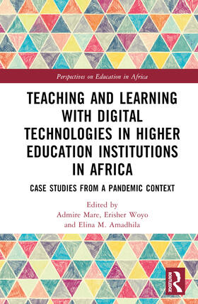 Mare / Woyo / Amadhila |  Teaching and Learning with Digital Technologies in Higher Education Institutions in Africa | Buch |  Sack Fachmedien