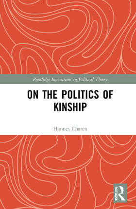 Charen |  On the Politics of Kinship | Buch |  Sack Fachmedien