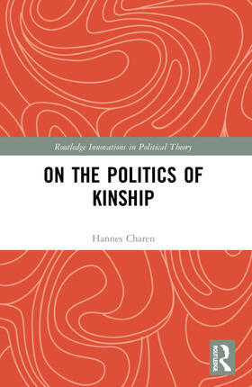 Charen |  On the Politics of Kinship | Buch |  Sack Fachmedien