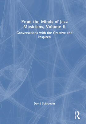 Schroeder |  From the Minds of Jazz Musicians, Volume II | Buch |  Sack Fachmedien