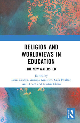 Gearon / Kuusisto / Poulter |  Religion and Worldviews in Education | Buch |  Sack Fachmedien