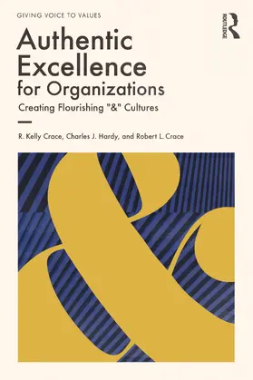 Crace / Hardy |  Authentic Excellence for Organizations | Buch |  Sack Fachmedien