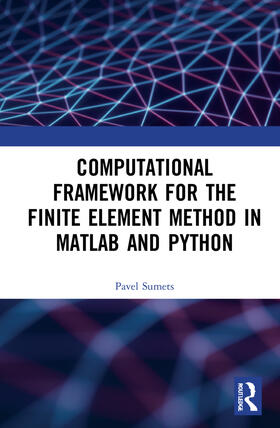 Sumets |  Computational Framework for the Finite Element Method in MATLAB(R) and Python | Buch |  Sack Fachmedien