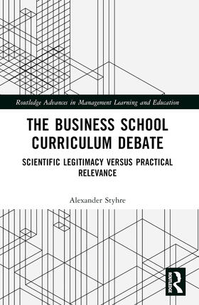 Styhre |  The Business School Curriculum Debate | Buch |  Sack Fachmedien