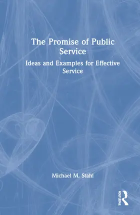 Stahl |  The Promise of Public Service | Buch |  Sack Fachmedien