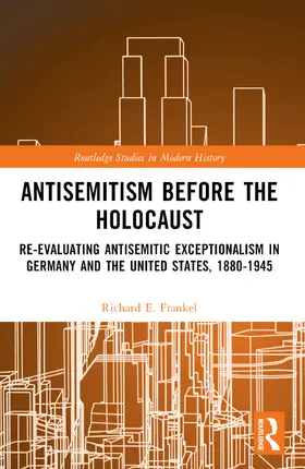 Frankel |  Antisemitism Before the Holocaust | Buch |  Sack Fachmedien