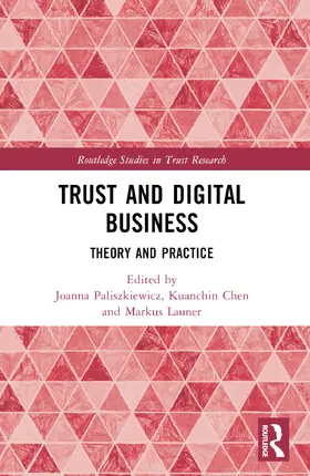 Chen / Paliszkiewicz / Launer |  Trust and Digital Business | Buch |  Sack Fachmedien