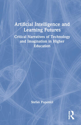 Popenici |  Artificial Intelligence and Learning Futures | Buch |  Sack Fachmedien
