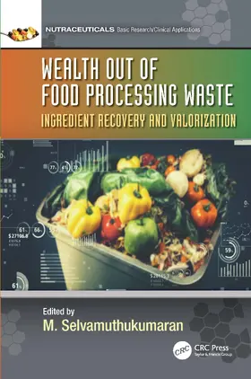 Selvamuthukumaran |  Wealth out of Food Processing Waste | Buch |  Sack Fachmedien