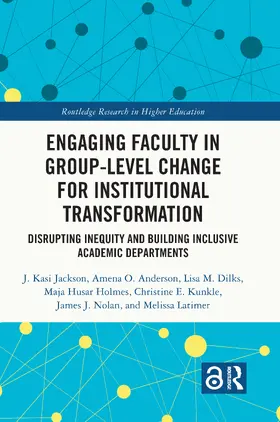 Jackson / Anderson / Dilks |  Engaging Faculty in Group-Level Change for Institutional Transformation | Buch |  Sack Fachmedien