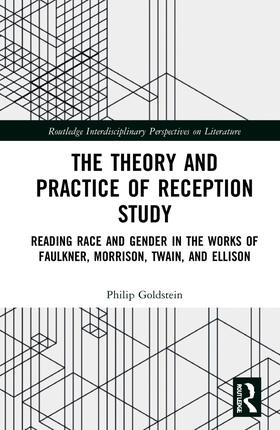 Goldstein |  The Theory and Practice of Reception Study | Buch |  Sack Fachmedien